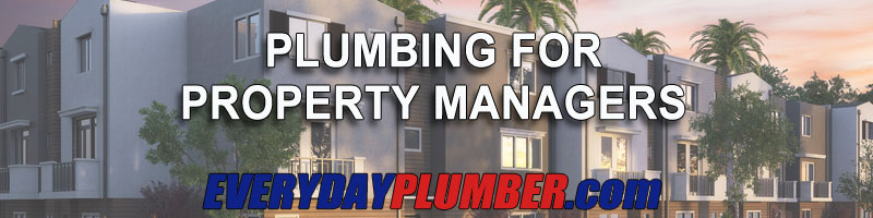 Plumbing Services for Property Managers and Facility Managers Plumbing Services for Property Managers and Facility Managers